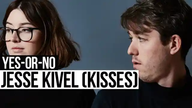 Yes-or-No: Jesse Kivel (Kisses)