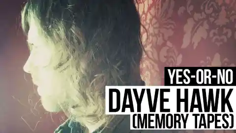 Yes-or-No: Dayve Hawk (Memory Tapes)
